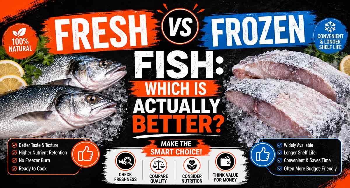 Fresh vs Frozen Fish: Which Is Actually Better